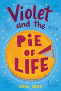 VIOLET AND THE PIE OF LIFE by Debra Green: Interview + Giveaway