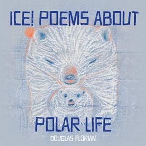 Ice! Poems About Polar Life Book Review and Ratings by Kids - Douglas Florian