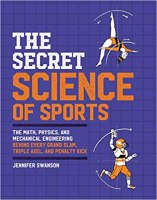 The Secret Science of Sports book by Jennifer Swanson