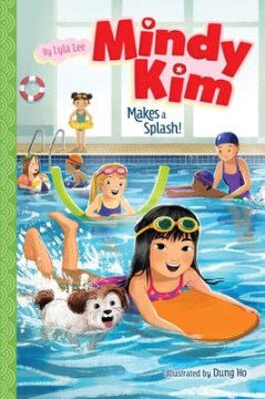 Mindy Kim Makes a Splash by Lyla Lee