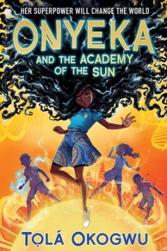 book cover Onyeka and the Academy of the sun