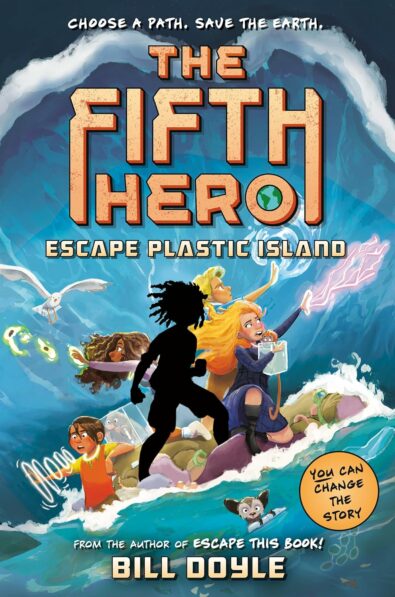 The Fifth Hero: Escape Plastic Island—An Interview with Bill Doyle