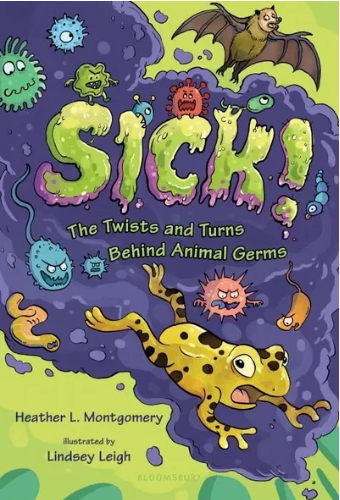 book cover for Sick: The Twists and Turns Behind Animal Germs